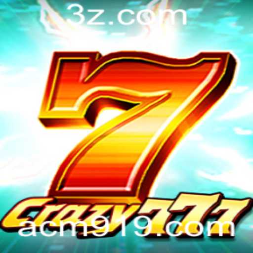Crazy777: Descubra o Mundo Emocionante deste Jogo Revolucionário